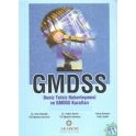 GMDSS Deniz Telsiz Haberleşmesi ve GMDSS Kuralları