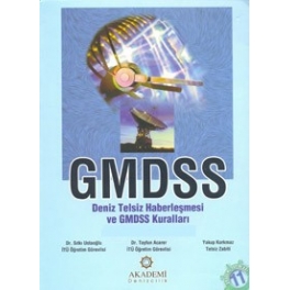 GMDSS Deniz Telsiz Haberleşmesi ve GMDSS Kuralları