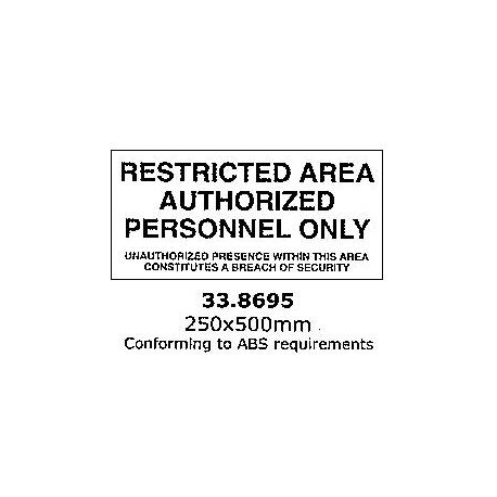  ISPS CODE SIGN & SECURITY SIGN,  RESTRICTED AREA AUTORIZED PERSONNEL ONLY