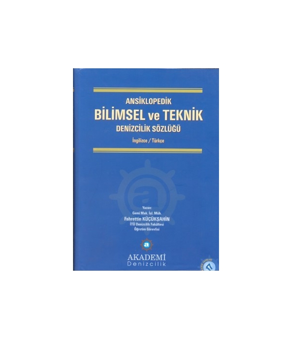 Ansiklopedik Bilimsel ve Teknik "Denizcilik Sözlüğü" İngilizce - Türkçe