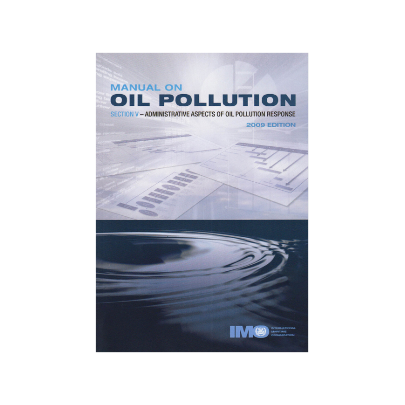 IMO 572 E Manual On Oil Pollution Sect V Aspects of Oil Poll. Response