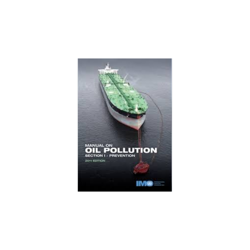 IMO 557 E Manual on Oil Pollution Section I - Prevention