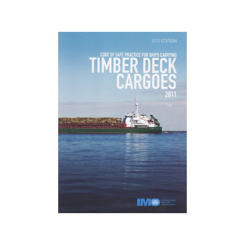 IMO 275 E Code of Safe Practice for Ships Carrying Timber Deck Cargoes