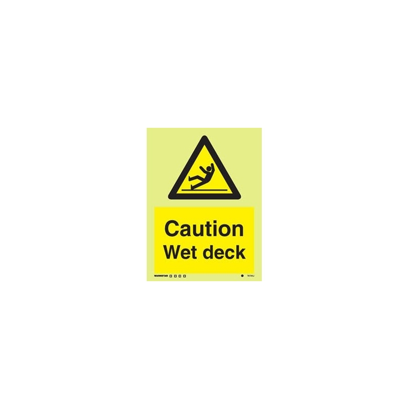 CAUTION WET DECK HG 20*15