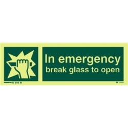 IN EMERGENCY BREAK GLASS TO...