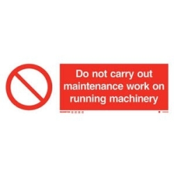 DO NOT CARRY OUT MAINTENANCE WORK ON RUNNING MACHINERY EJ 10*30