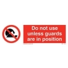 DO NOT USE UNLESS GUARDS ARE IN POSITION EJ 10*30