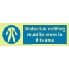 PROTECTIVE CLOTHING MUST BE WORN IN THIS AREA EJ 10*30