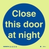 CLOSE THIS DOOR AT NIGHT GG 15*15