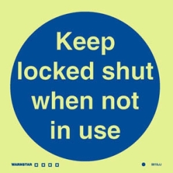 KEEP LOCKED SHUT WHEN NOT...