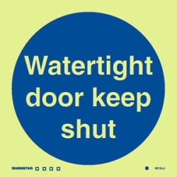 WATERTIGHT DOOR KEEP SHUT...