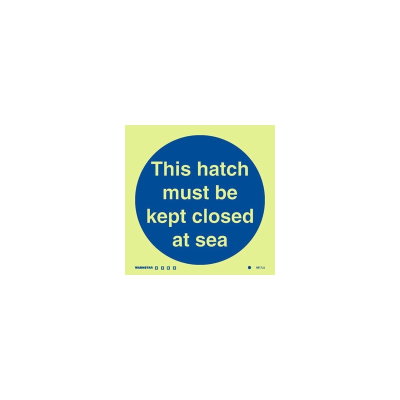 THIS HATCH MUST BE KEPT CLOSED AT SEA GG 15*15