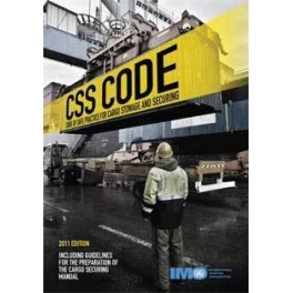 Cargo Stowage and Securing (CSS Code) 2011 edition